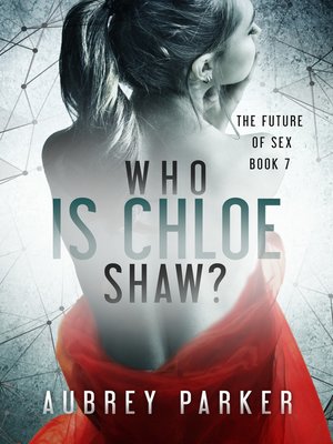 cover image of Who is Chloe Shaw?